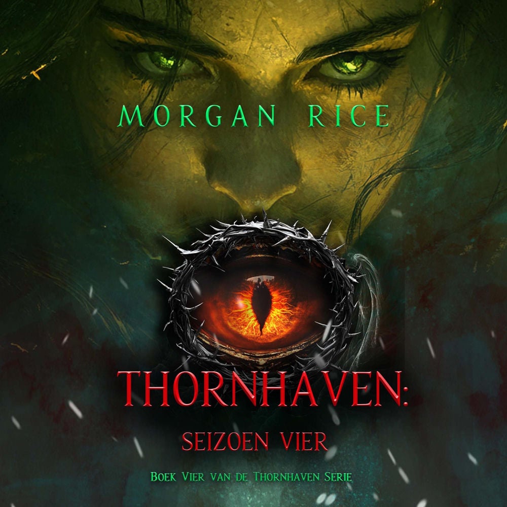 Thornhaven: Seizoen Vier (Boek Vier van de Thornhaven Serie)