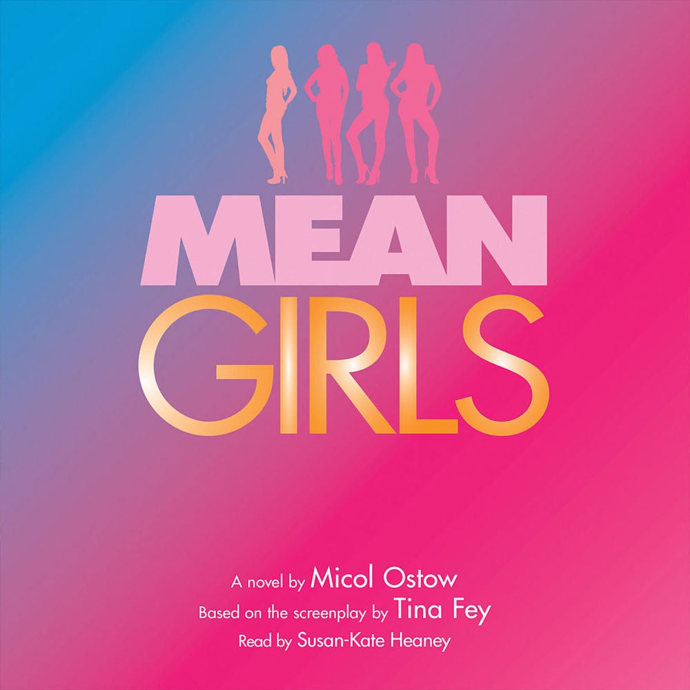 Mean Girls: A Novel