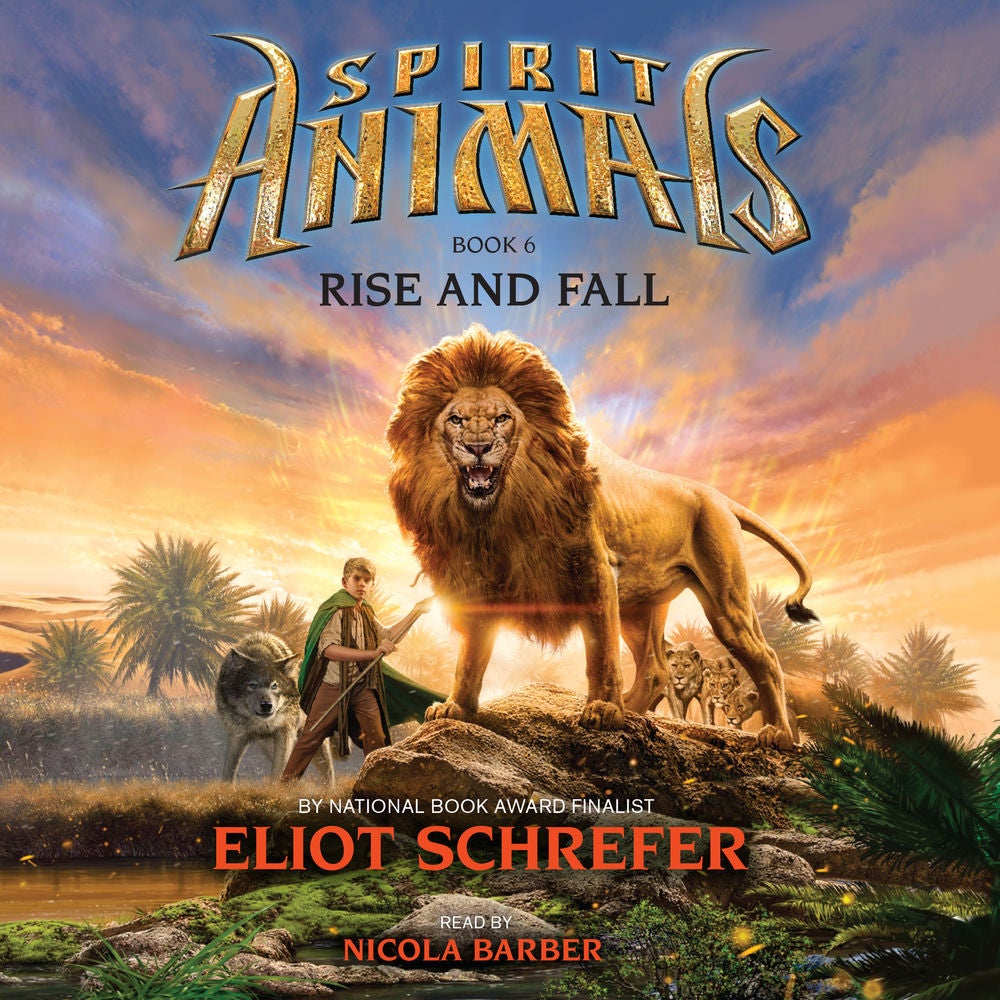Rise and Fall - Spirit Animals 6