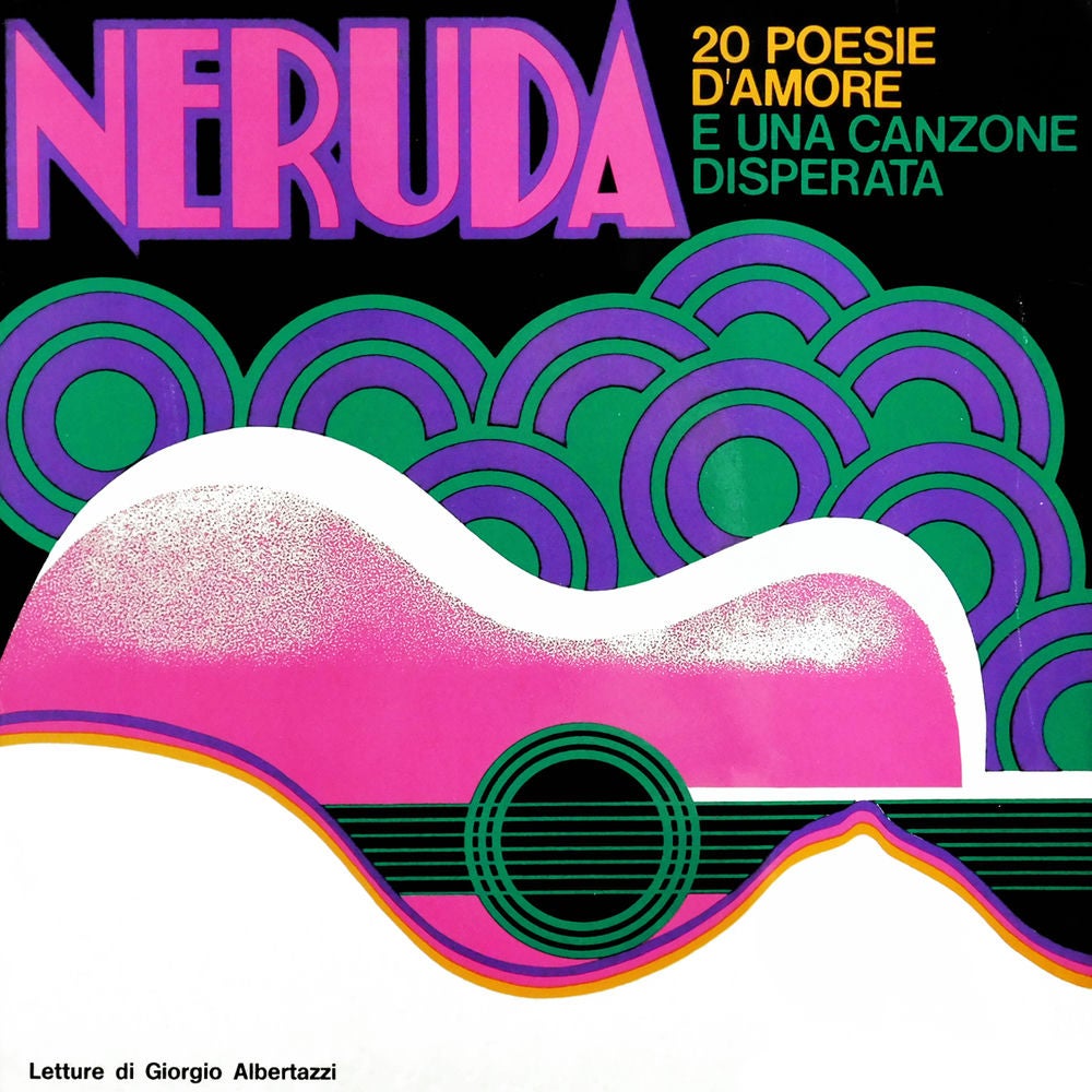 Venti Poesie D'Amore e Una Canzone Disperata