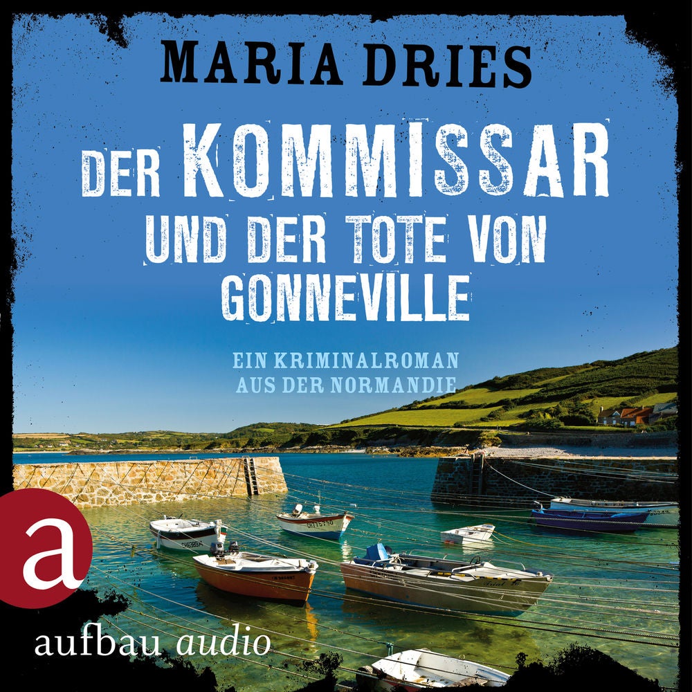 Der Kommissar und der Tote von Gonneville - Ein Kriminalroman aus der Normandie - Kommissar Philippe Lagarde, Band 5