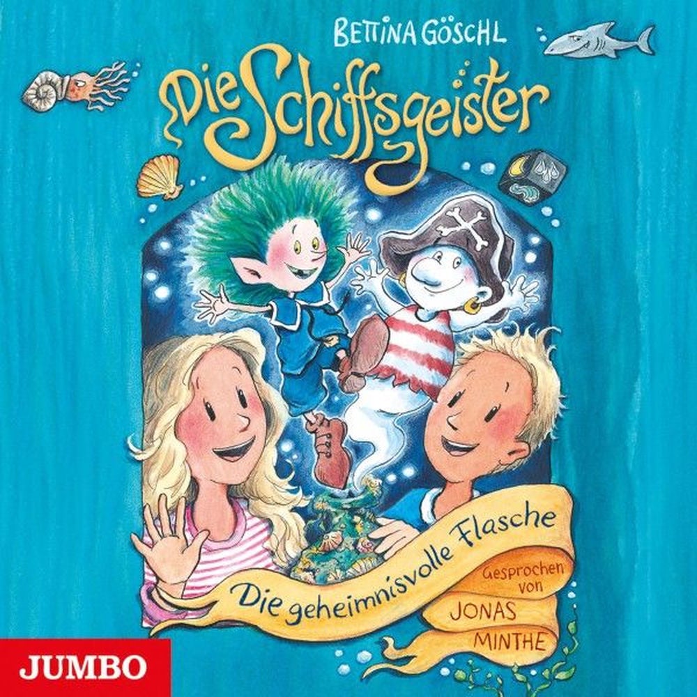 Die Schiffsgeister. Die geheimnisvolle Flasche (Band 1)