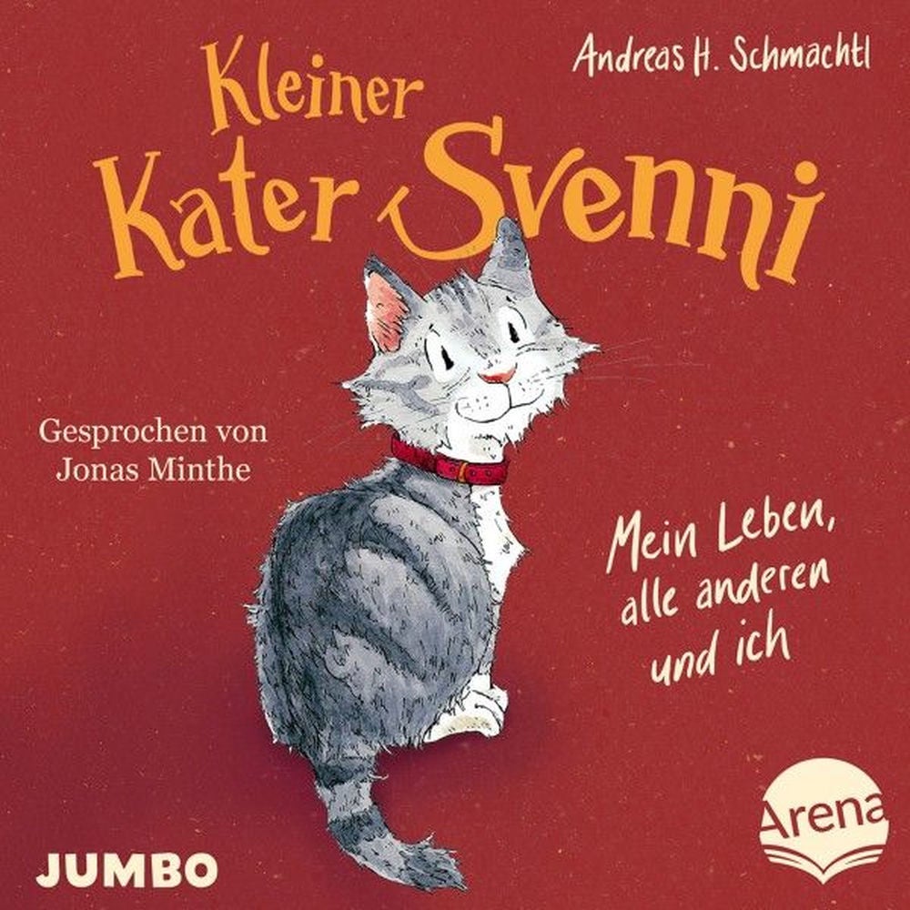 Kleiner Kater Svenni. Mein Leben, alle anderen und ich (Ungekürzt)