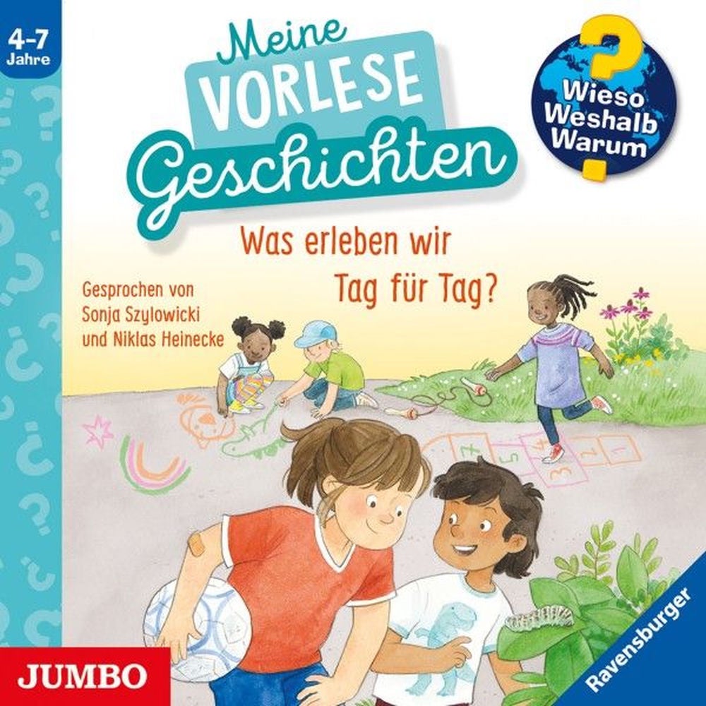 Was erleben wir Tag für Tag? (Wieso? Weshalb? Warum? Meine Vorlesegeschichten, Folge 1)