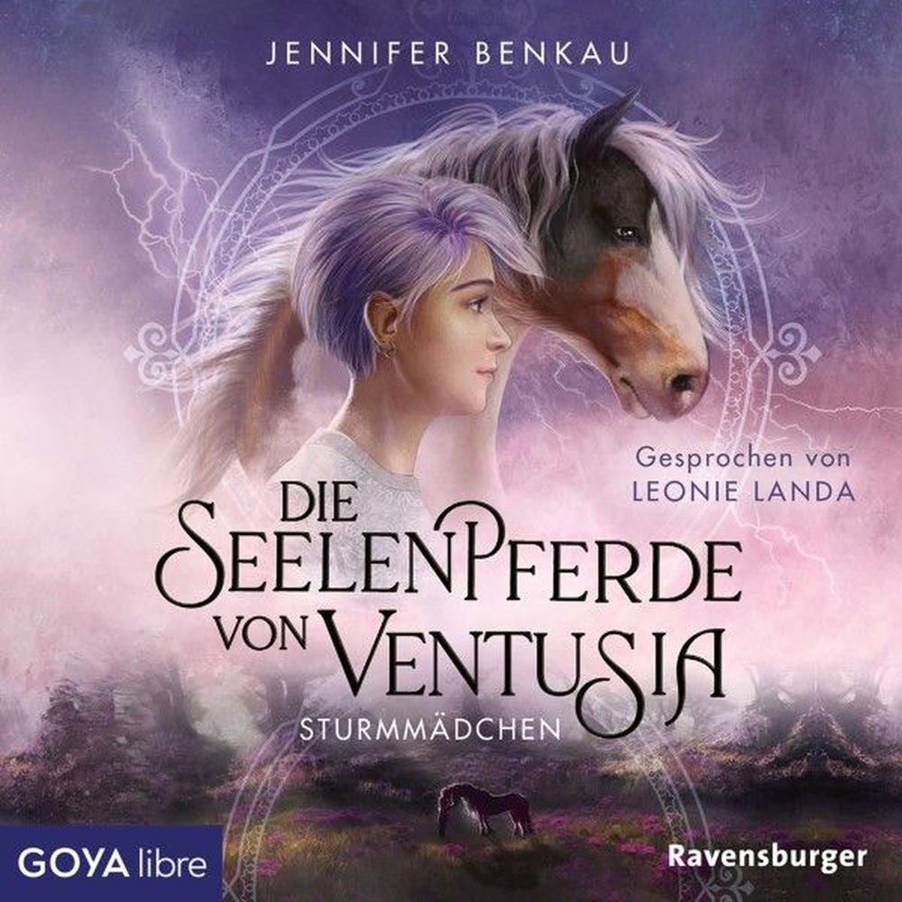Die Seelenpferde von Ventusia. Sturmmädchen (Band 3 [Ungekürzt])