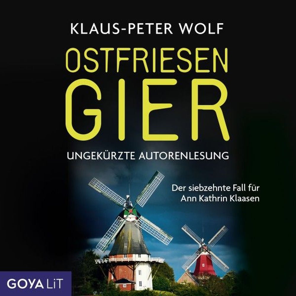 Ostfriesengier (Ostfriesenkrimis, Band 17 [Ungekürzt])