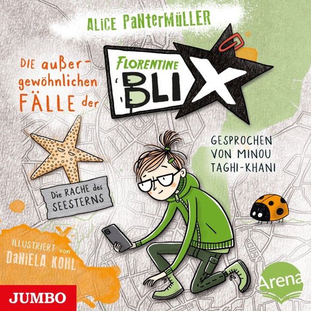 Die außergewöhnlichen Fälle der Florentine Blix. Die Rache des Seesterns (Band 3 [Ungekürzt])