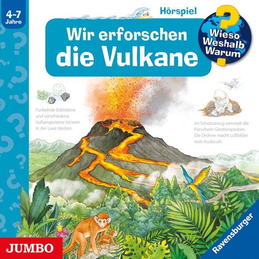 Wir erforschen die Vulkane (Wieso? Weshalb? Warum? Folge 4)