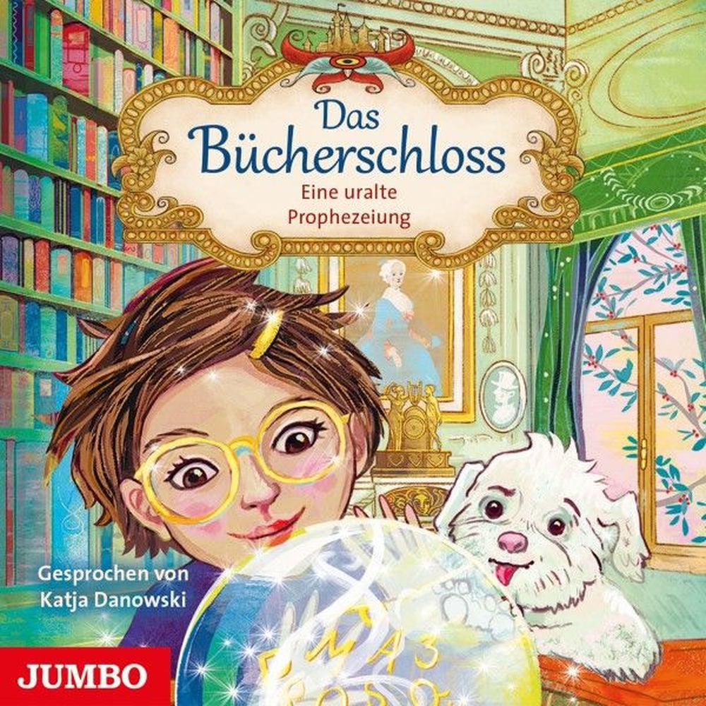 Das Bücherschloss. Eine uralte Prophezeiung (Band 3)