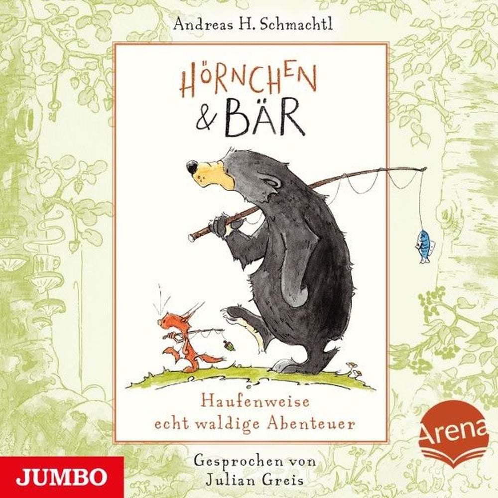 Hörnchen & Bär. Haufenweise echt waldige Abenteuer (Band 1)