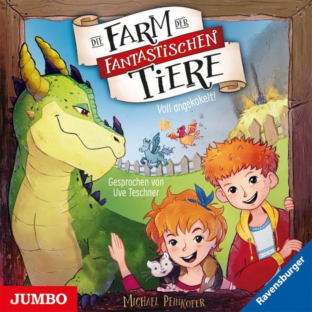 Die Farm der fantastischen Tiere. Voll angekokelt! (Band 1)