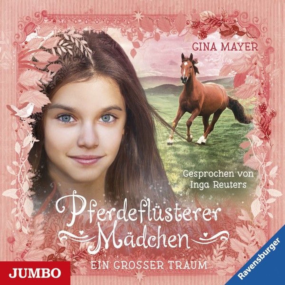 Pferdeflüsterer Mädchen. Ein großer Traum (Band 2)