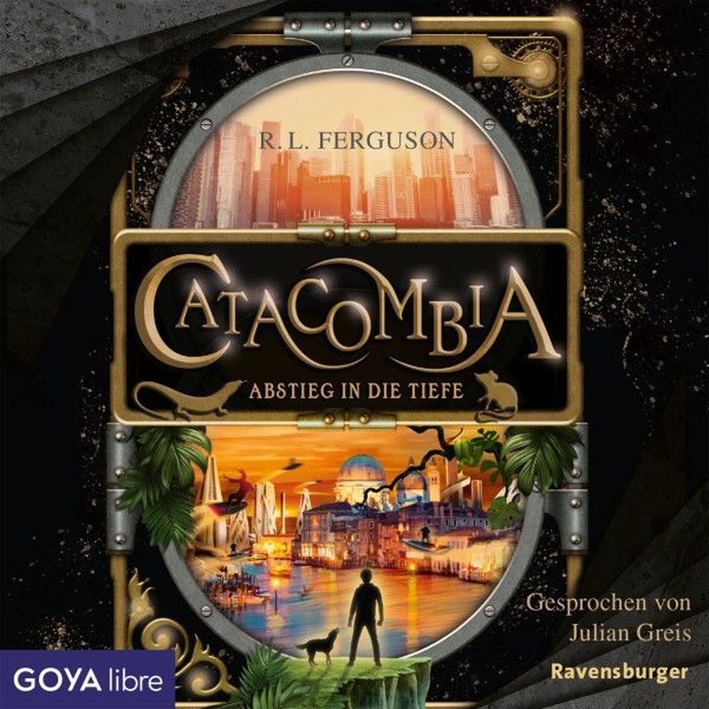 Catacombia. Abstieg in die Tiefe (Band 1 [Ungekürzt])