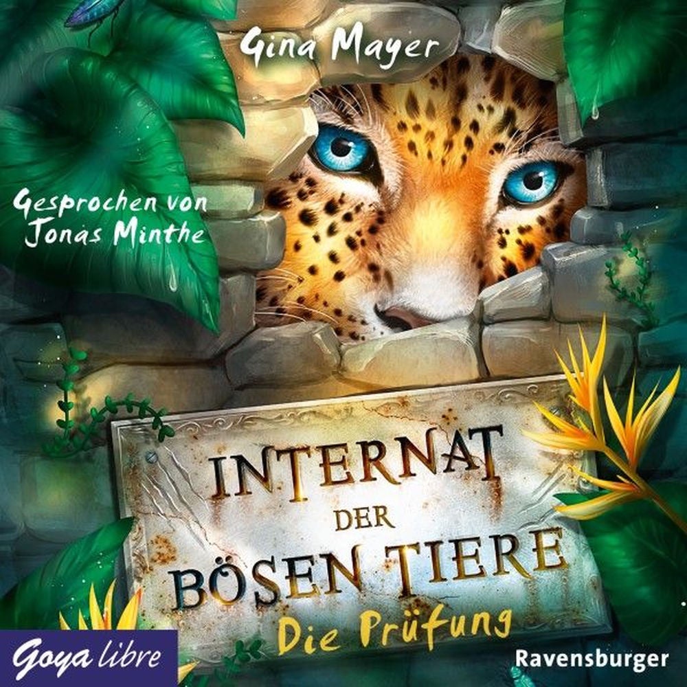 Internat der bösen Tiere. Die Prüfung (Band 1 [Ungekürzt])