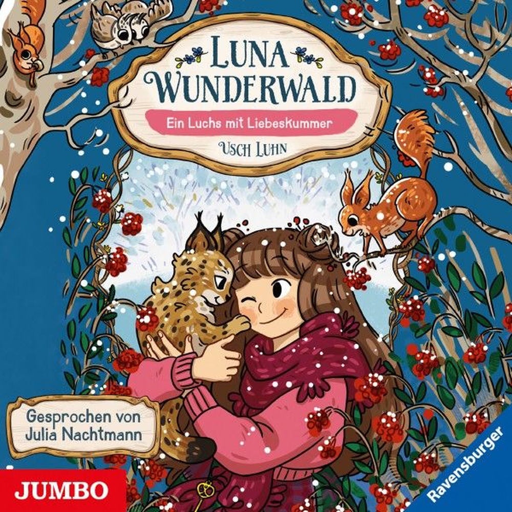 Luna Wunderwald. Ein Luchs mit Liebeskummer (Band 5)