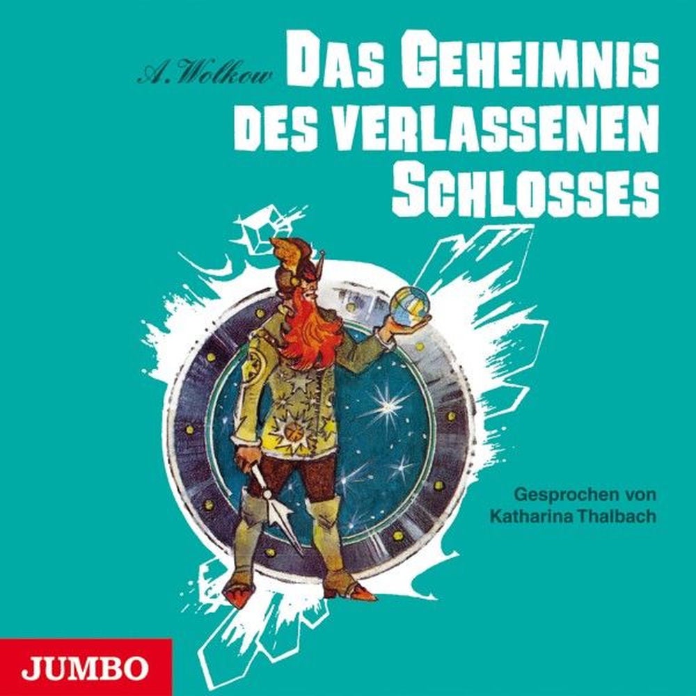 Das Geheimnis des verlassenen Schlosses (Smaragdenstadt-Reihe, Band 6 [Ungekürzt])