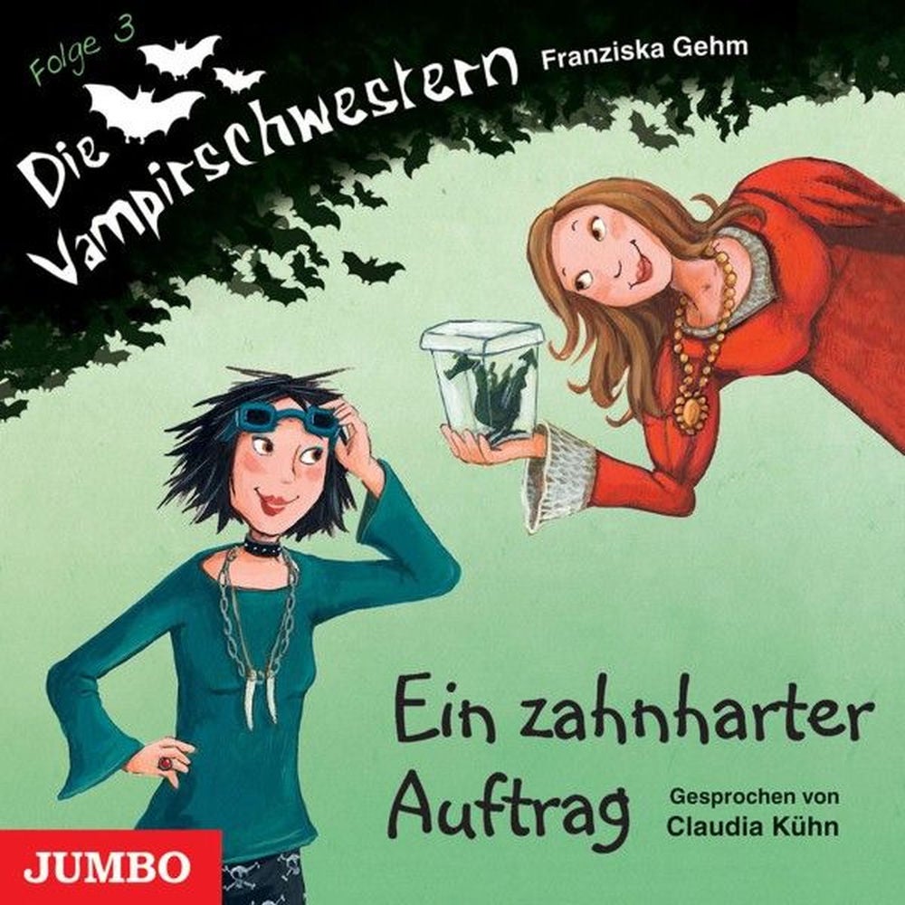 Die Vampirschwestern. Ein zahnharter Auftrag (Band 3)