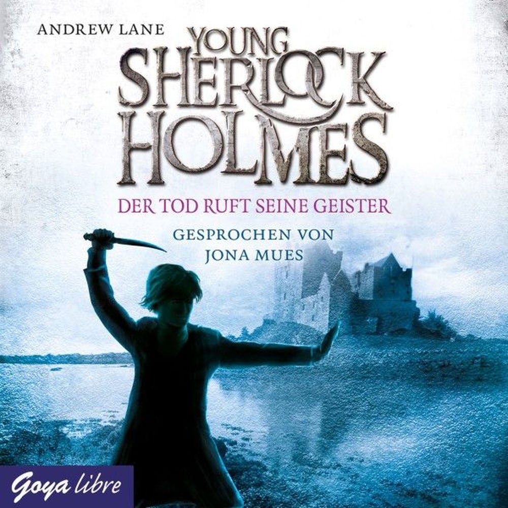 Young Sherlock Holmes. Der Tod ruft seine Geister (Band 6)