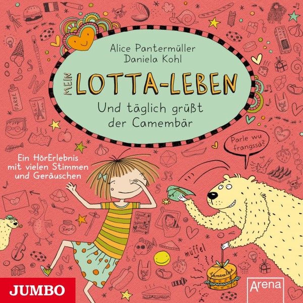 Mein Lotta-Leben. Und täglich grüßt der Camembär (Band 7)