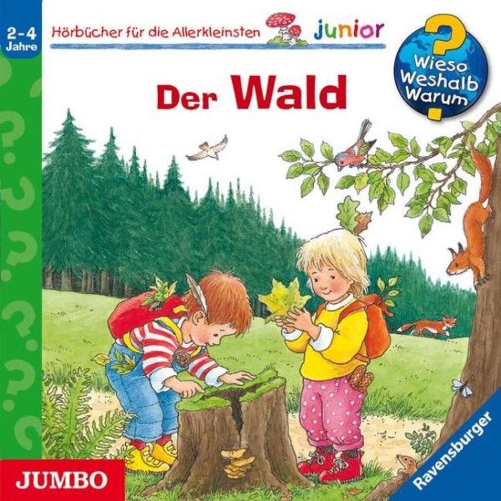 Der Wald (Wieso? Weshalb? Warum? JUNIOR, Folge 6)