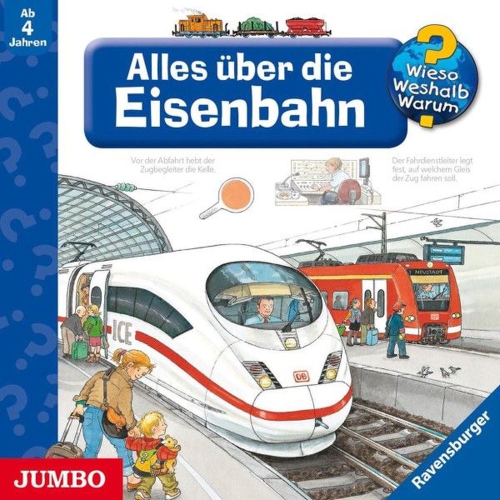 Alles über die Eisenbahn (Wieso? Weshalb? Warum? Folge 8)