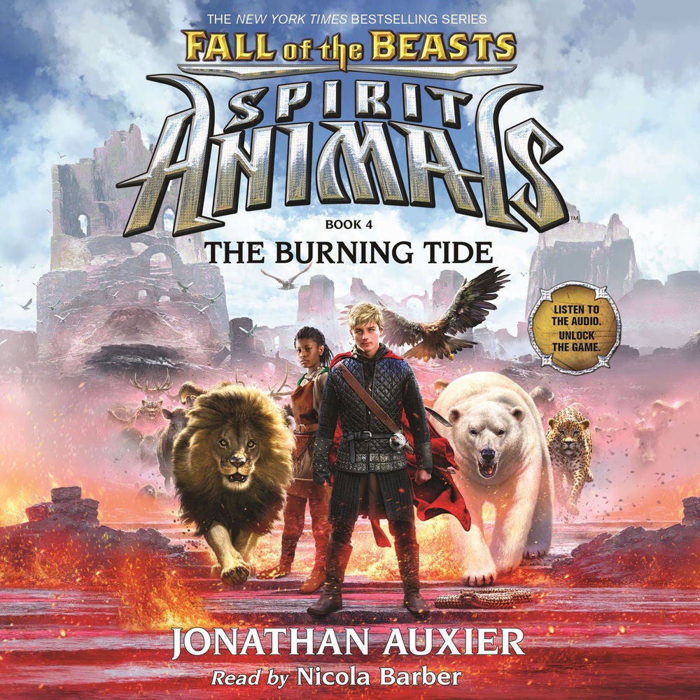 The Burning Tide - Spirit Animals: Fall of the Beasts, Book 4
