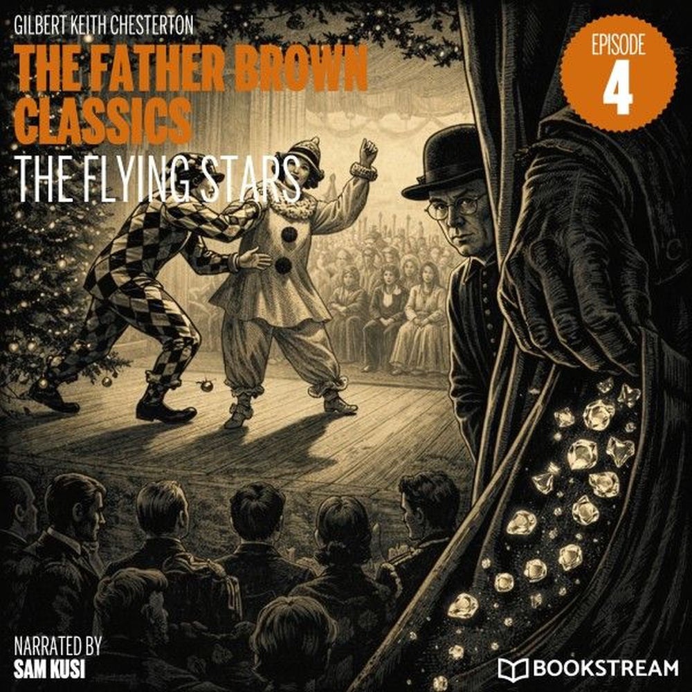 The Flying Stars (The Father Brown Classics, Episode 4)