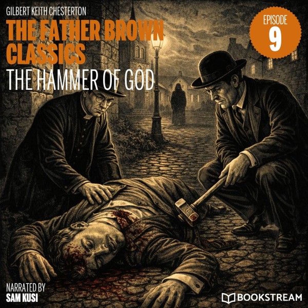 The Hammer of God (The Father Brown Classics, Episode 9)