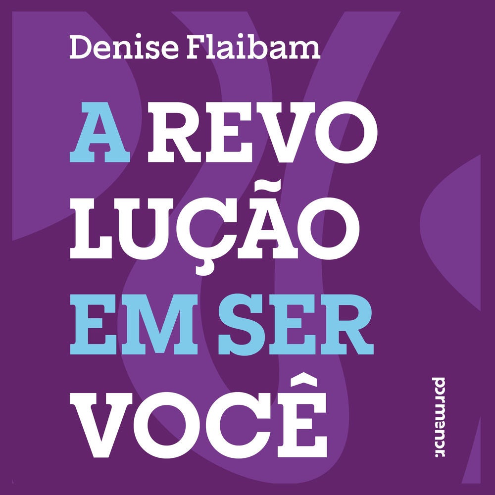 A revolução em ser você