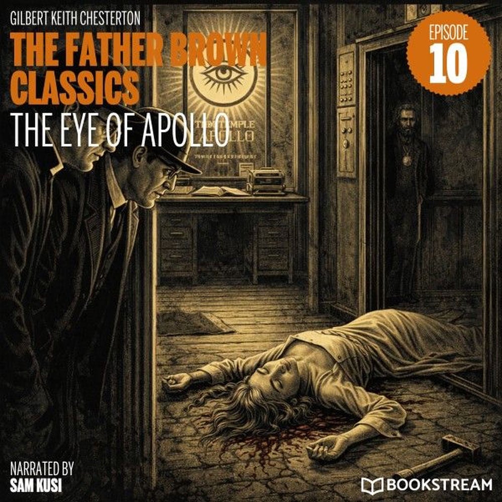 The Eye of Apollo (The Father Brown Classics, Episode 10)