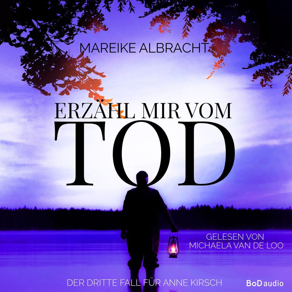 Erzähl mir vom Tod - Ein Fall für Anne Kirsch, Band 3