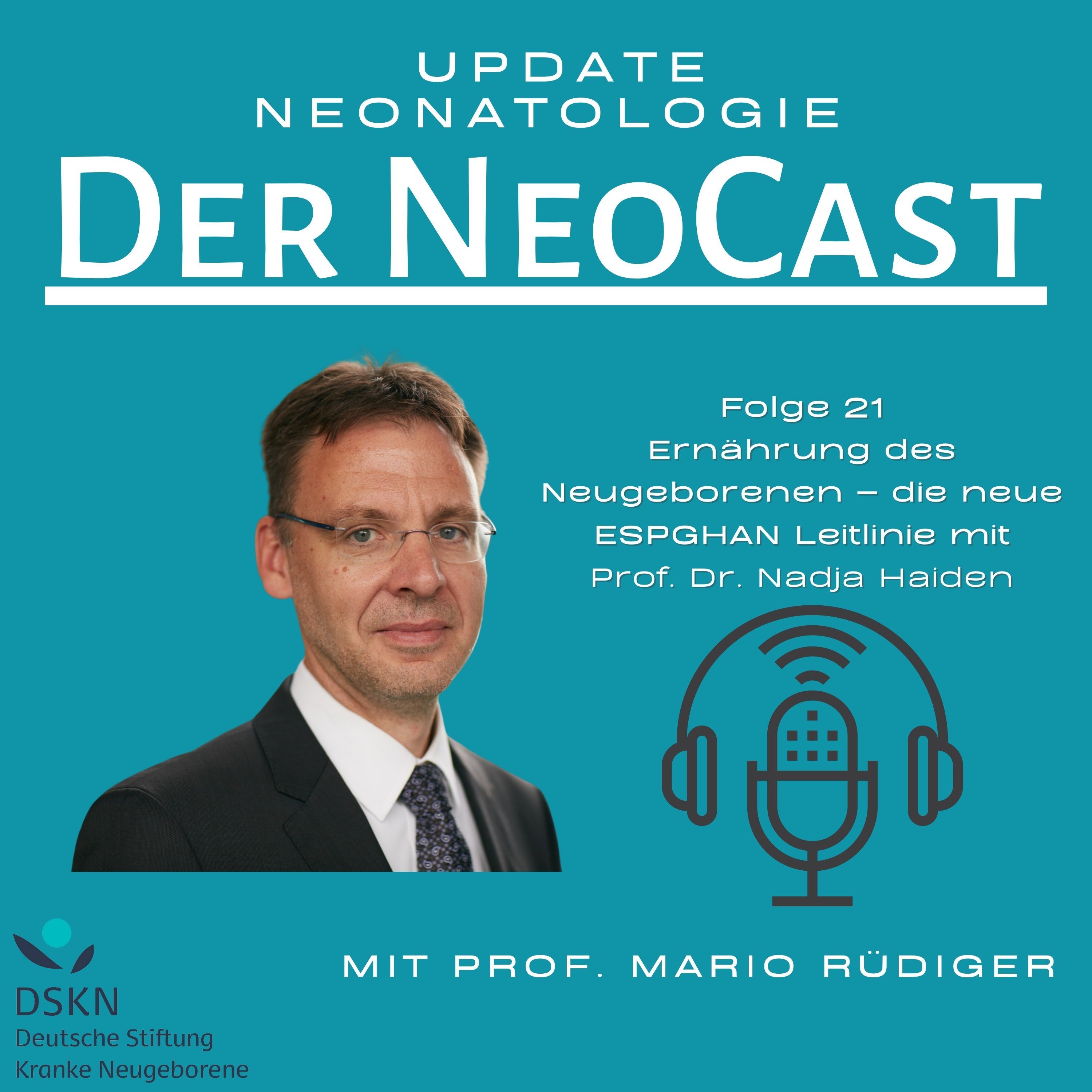 Ernährung von Frühgeborenen - die neue ESPGHAN-Leitlinie mit Prof. Dr. Nadja Haiden