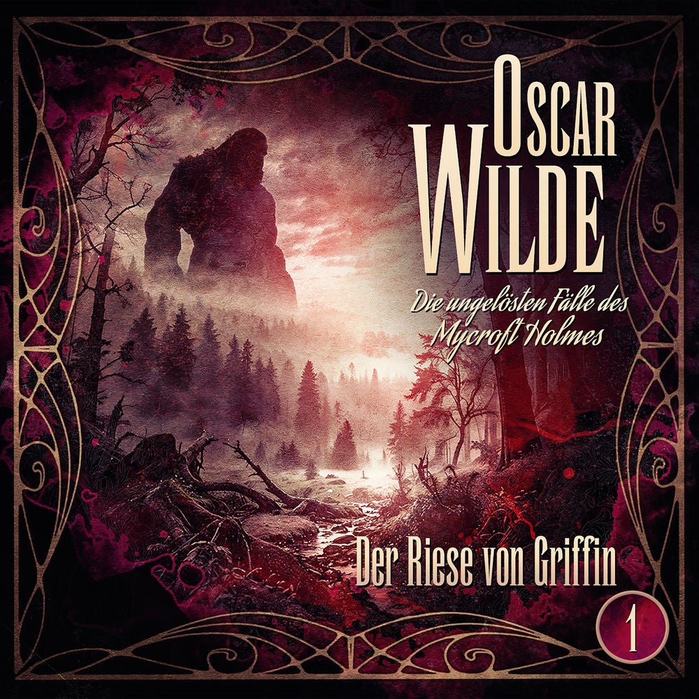 Oscar Wilde – Die ungelösten Fälle des Mycroft Holmes - Folge 1: Der Riese von Griffin