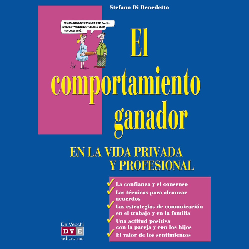 El comportamiento ganador en la vida privada y profesional