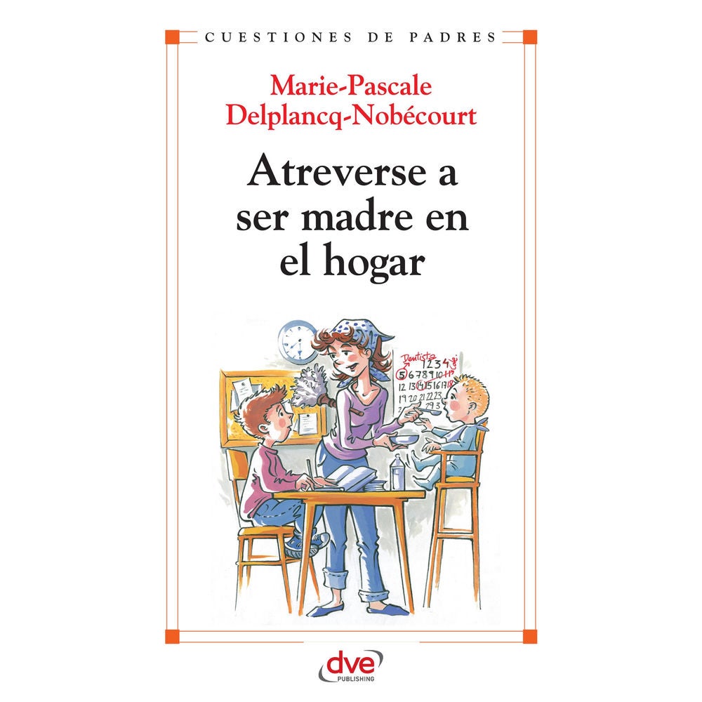 Atreverse a ser madre en el hogar