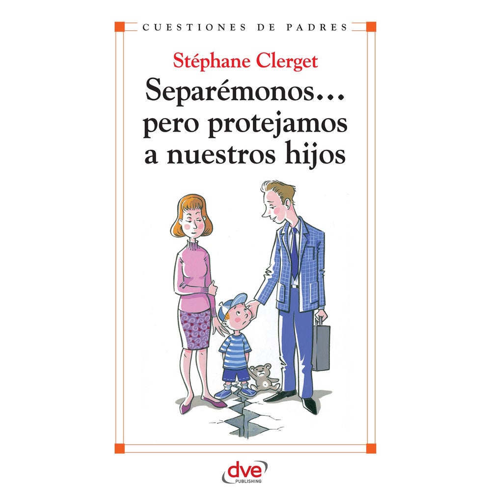 Separémonos... pero protejamos a nuestros hijos