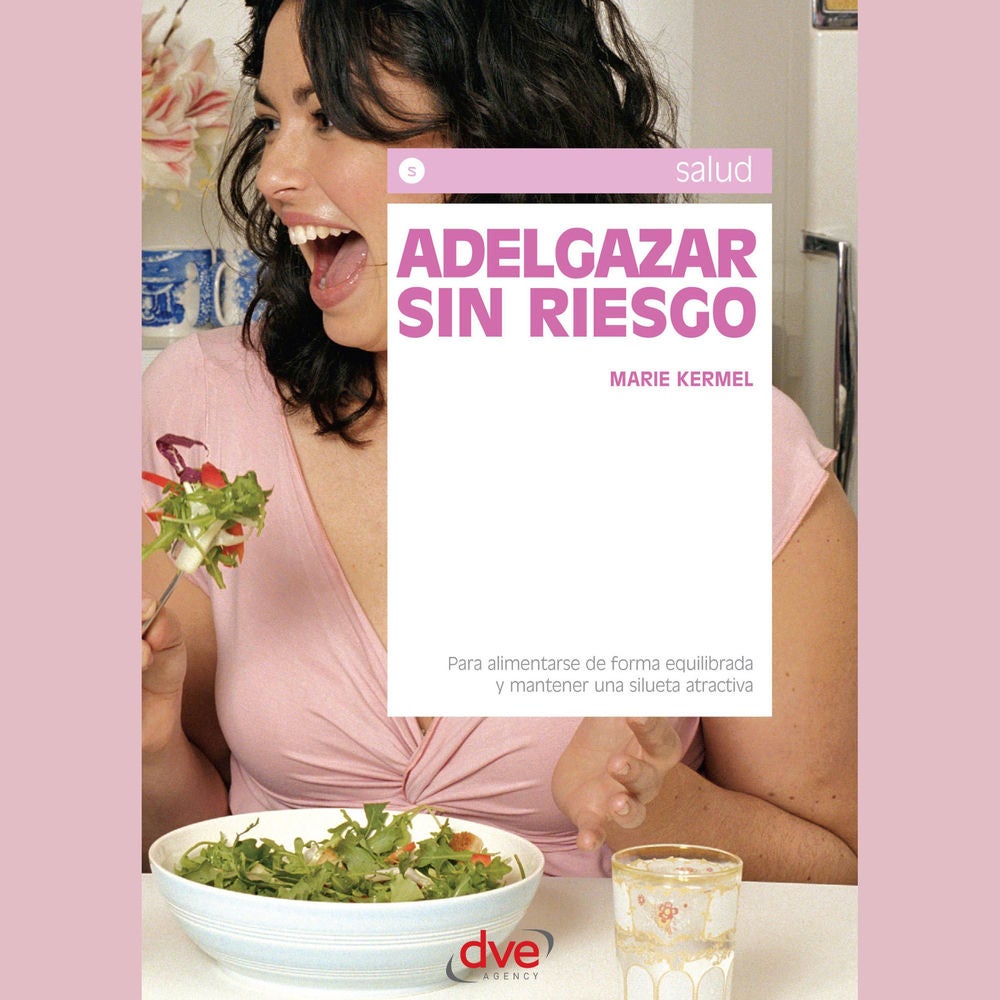 Adelgazar sin riesgo