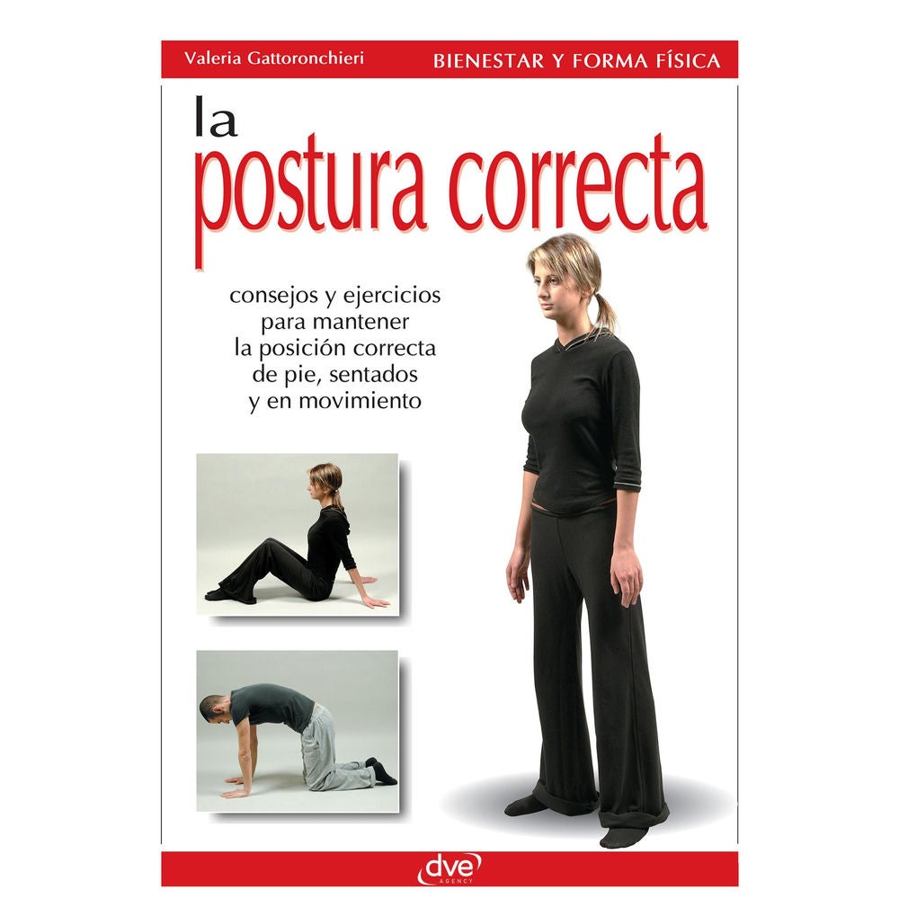 La postura correcta