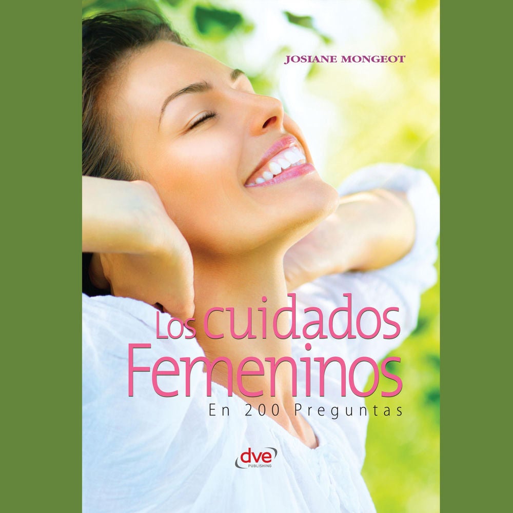 Los cuidados femeninos en 200 preguntas