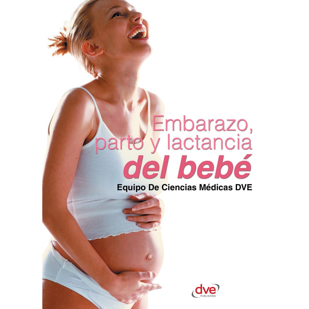 Embarazo, parto y lactancia del bebé