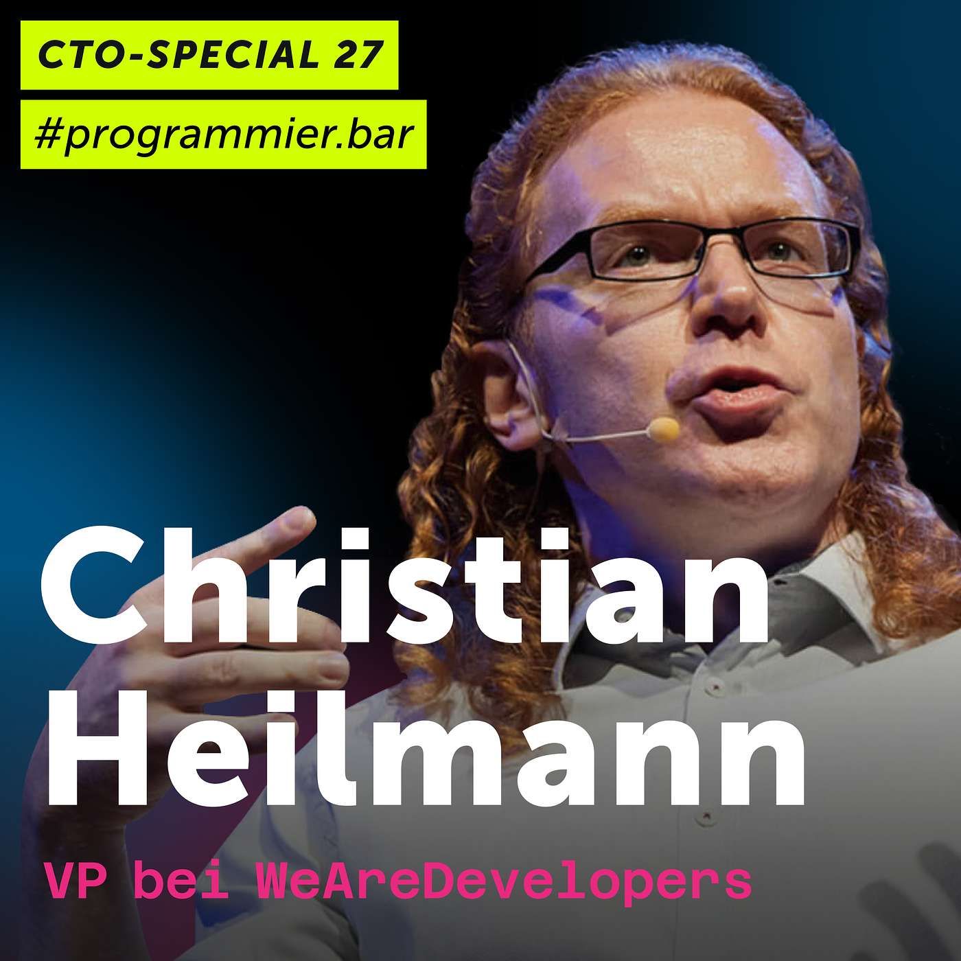 CTO-Special #27: Christian Heilmann von WeAreDevelopers