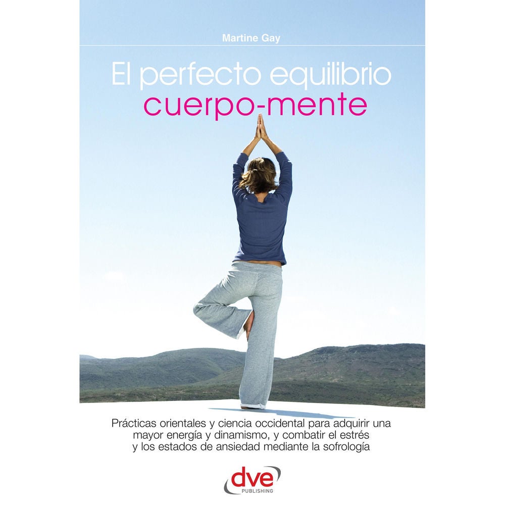 El perfecto equilibrio cuerpo-mente