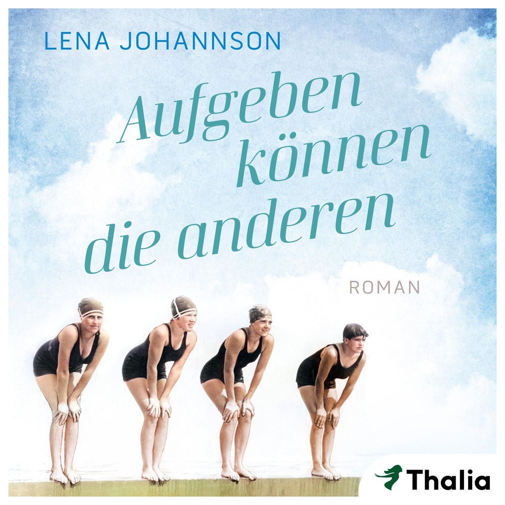 Aufgeben können die anderen