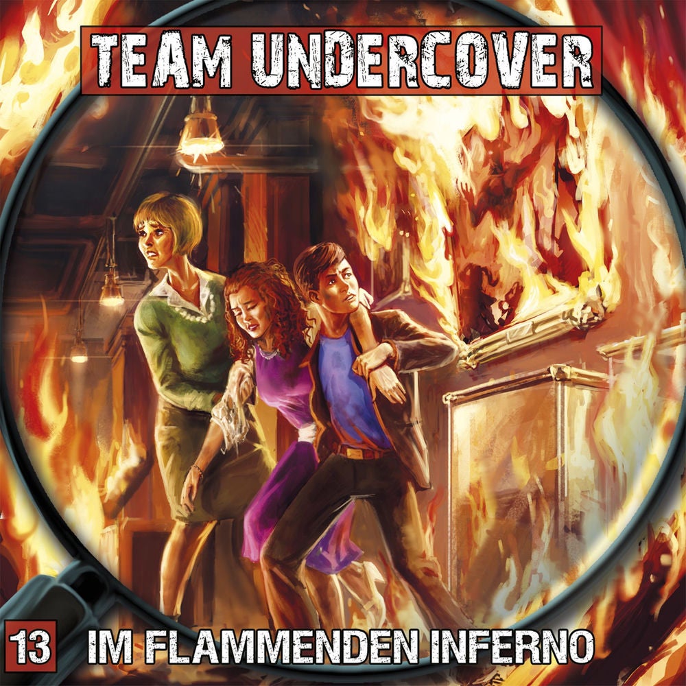 Folge 13: Im flammenden Inferno