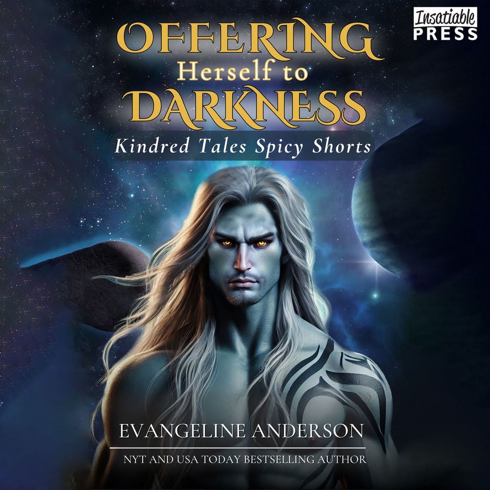Offering Herself to Darkness - Kindred Tales Spicy Shorts, Book 4
