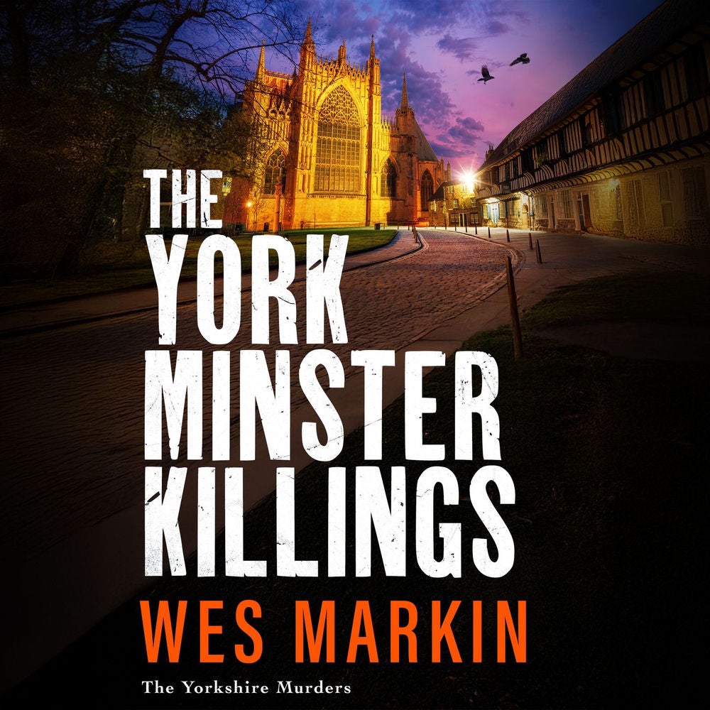 The York Minster Killings - The Yorkshire Murders, Book 7