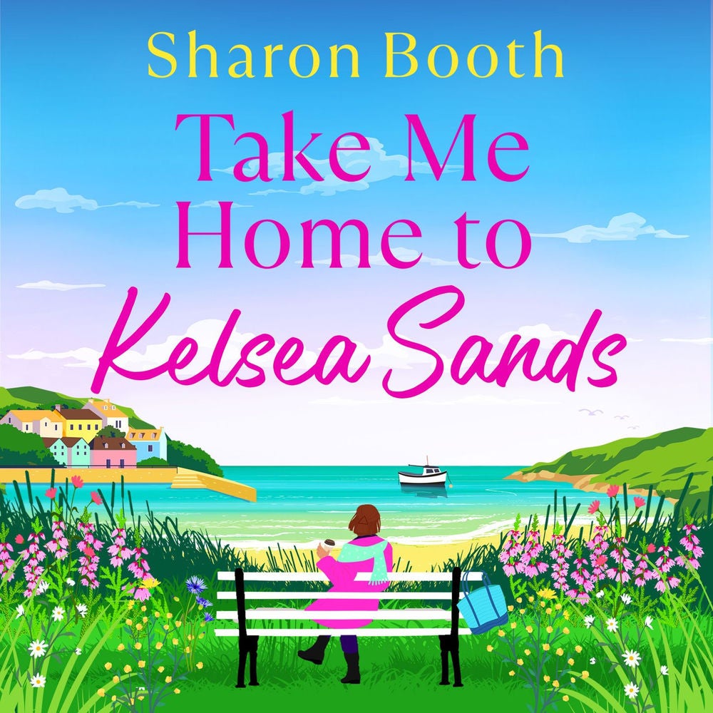 Take Me Home to Kelsea Sands - Kelsea Sands, Book 1