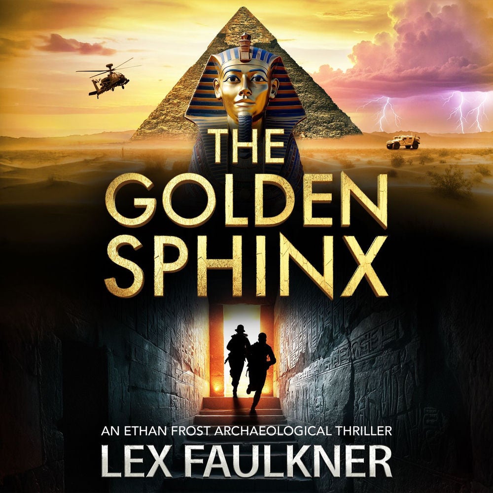 The Golden Sphinx - Ethan Frost Archaeological thriller, Book 1