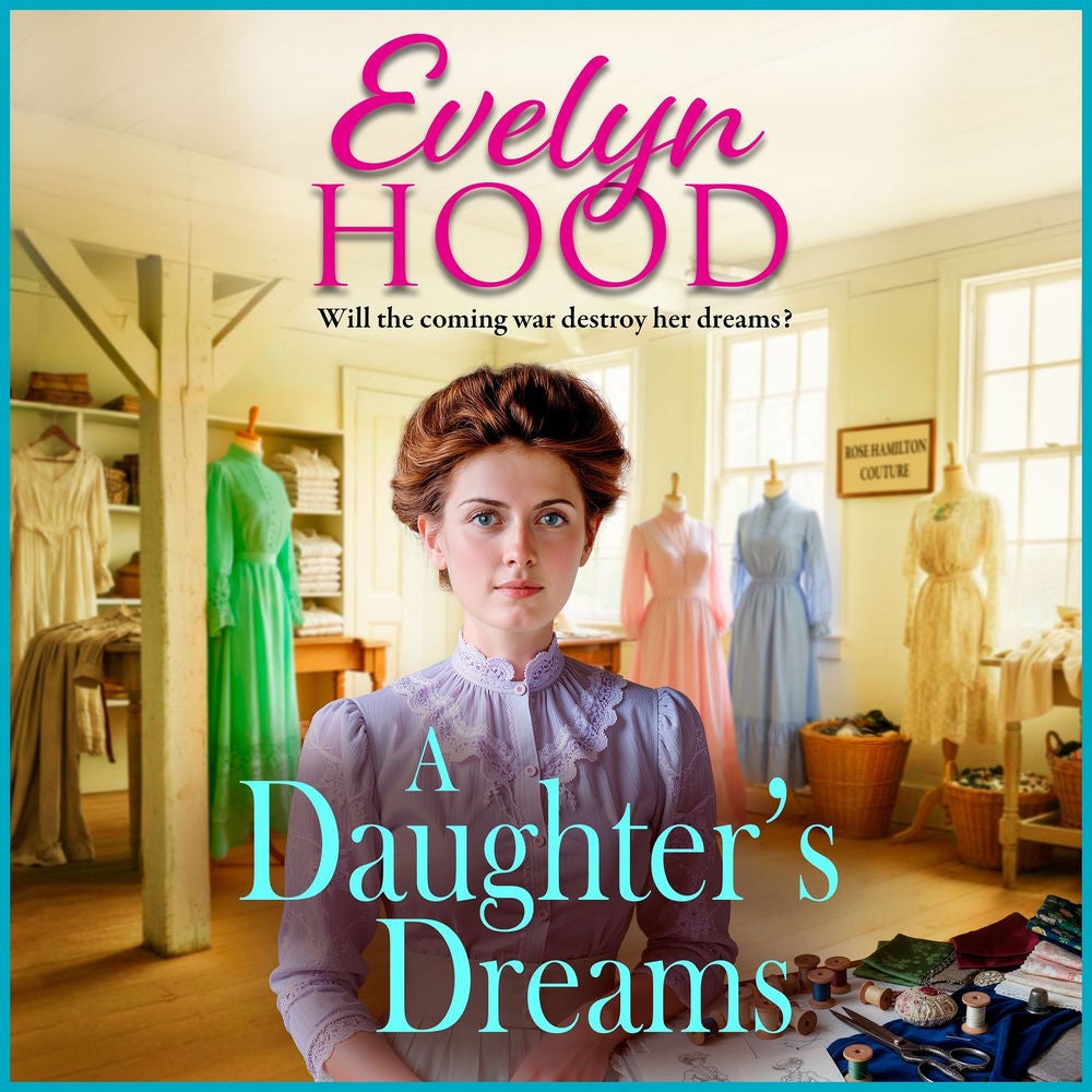 A Daughter's Dreams - The Lennox Family Saga, Book 2