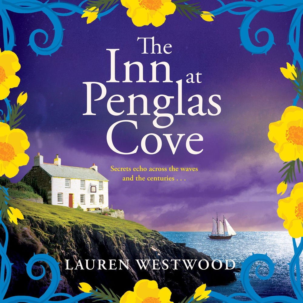 The Inn at Penglas Cove - A BRAND NEW sweeping Cornish mystery of doomed love from Lauren Westwood